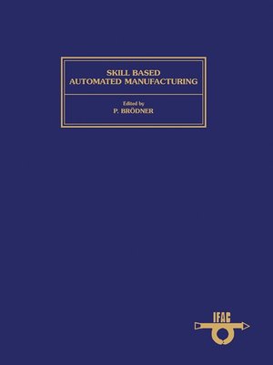 cover image of Skill Based Automated Manufacturing